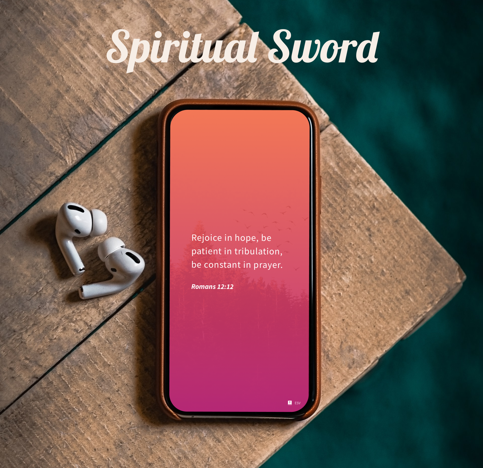 Spiritual Sword marketing image showing a phone with an inspirational verse